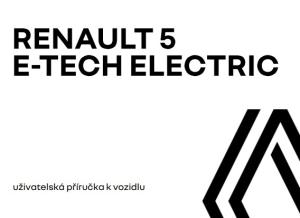 Renault 5 e-tech - Uzivatelska prirucka 2025 CZ 